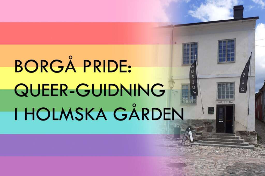 Borgå Pride: Queer-guidning i Holmska gården